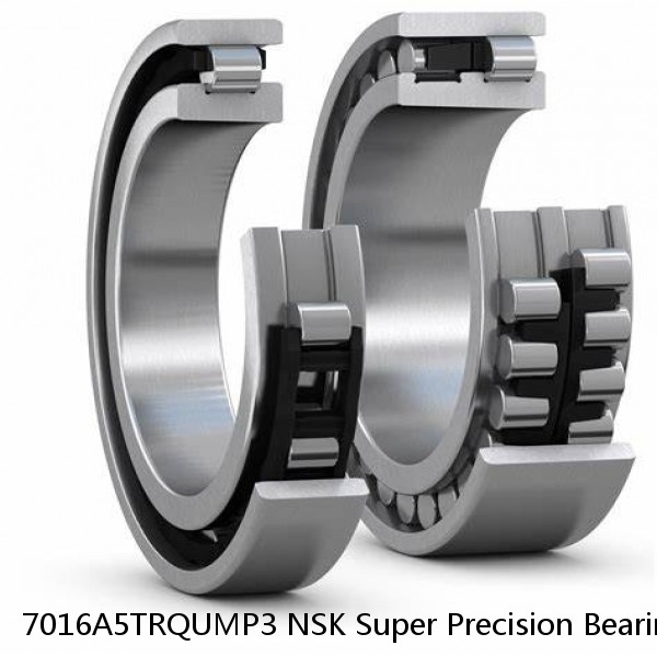 7016A5TRQUMP3 NSK Super Precision Bearings