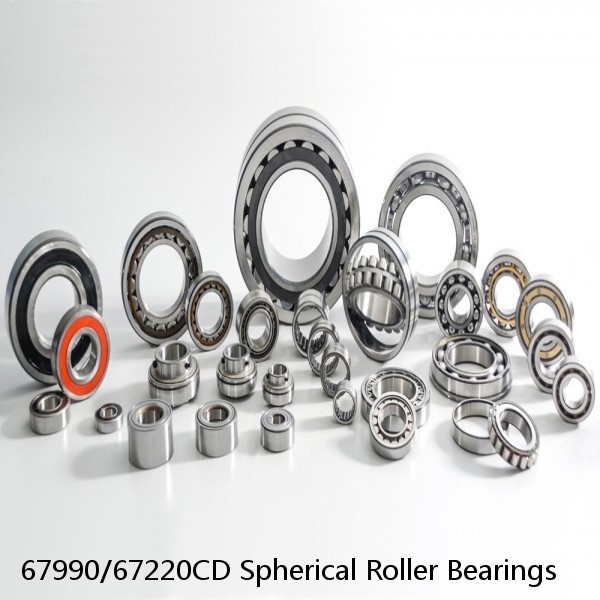 67990/67220CD Spherical Roller Bearings